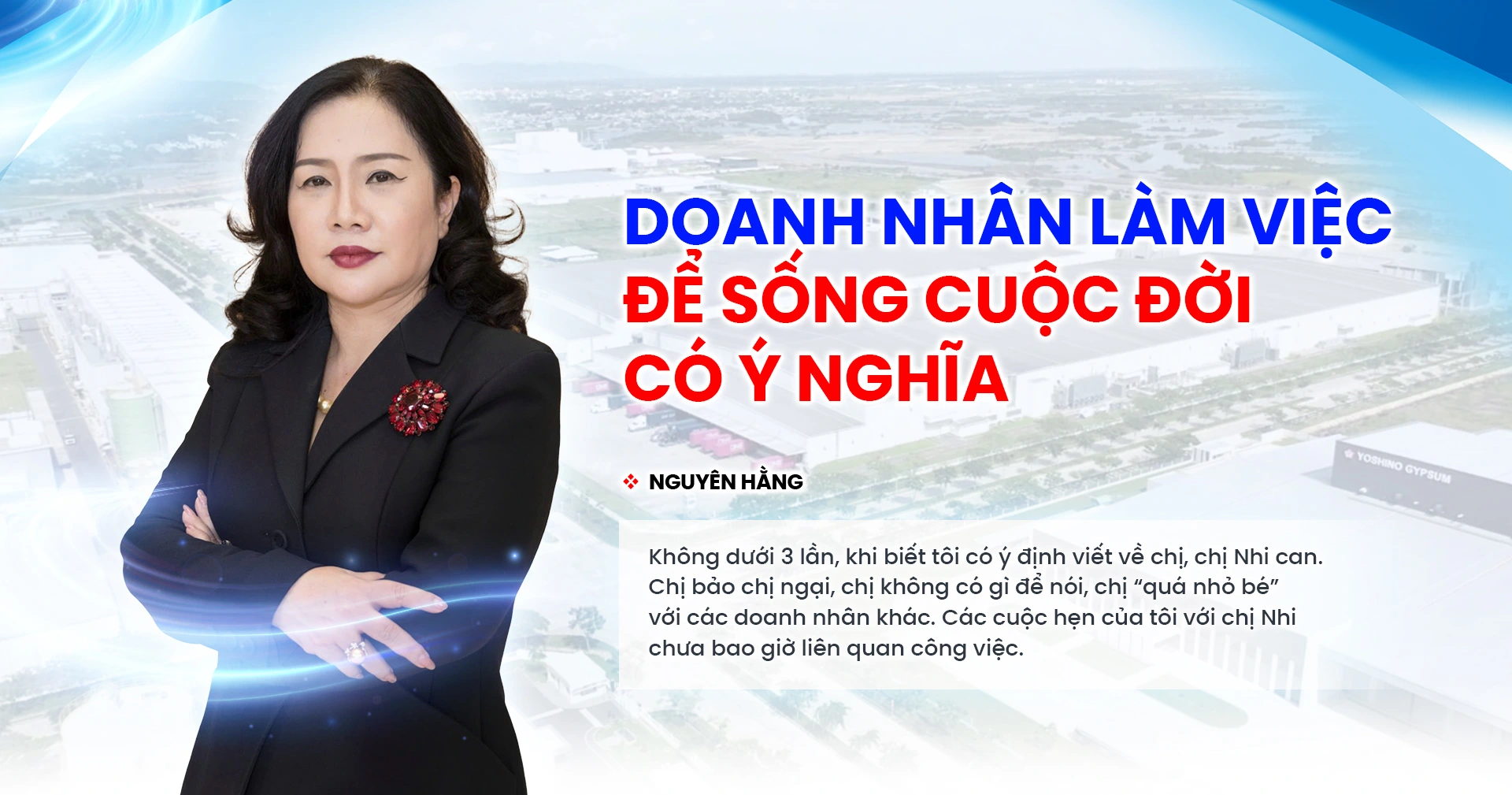 DOANH NHÂN LÀM VIỆC ĐỂ SỐNG CUỘC ĐỜI CÓ Ý NGHĨA